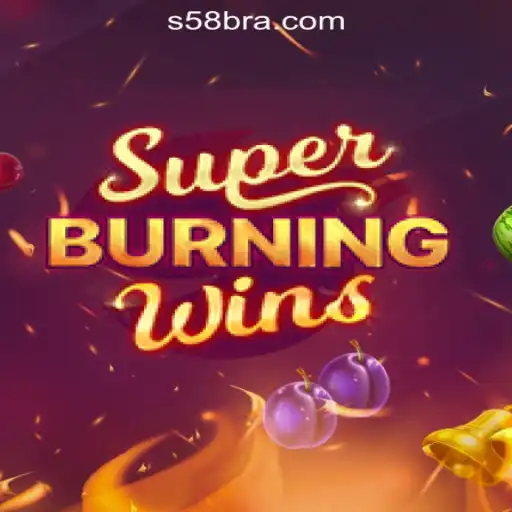 Discover the Thrilling World of SuperBurningWins and S58.com Oficial Slots Brasil #1